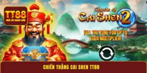 Chiến Thắng Cai Shen TT88