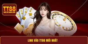 Link vào TT88 mới nhất - Cá cược an toàn, mượt mà 2026
