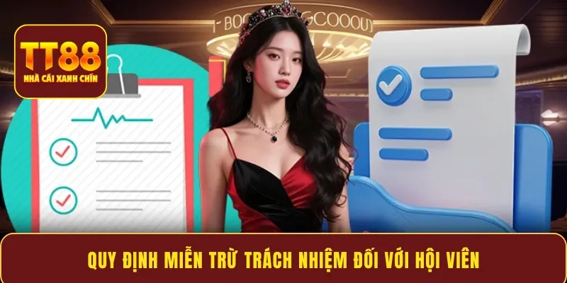 Quy định miễn trừ trách nhiệm đối với hội viên