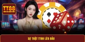 Sự thật TT88 lừa đảo