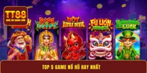 Top 5 Game Nổ Hũ Hay Nhất